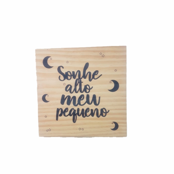 Quadro Sonhe alto